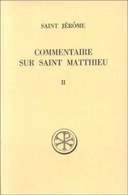 SC 242 COMMENTAIRE SUR SAINT MATTHIEU - TOME 1 (LIVRES I-II)