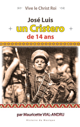 JOSE LUIS, UN CRISTEROS DE 14 ANS - UN CRISTERO DE 14 ANS