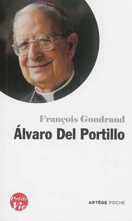 PETITE VIE D'ALVARO DEL PORTILLO