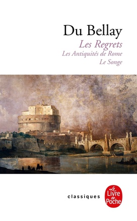 LES REGRETS SUIVIS DES ANTIQUITES DE ROME ET DU SONGE