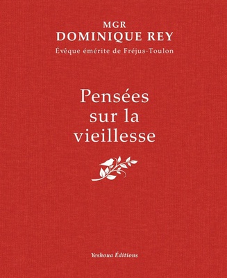 PENSEES SUR LA VIEILLESSE
