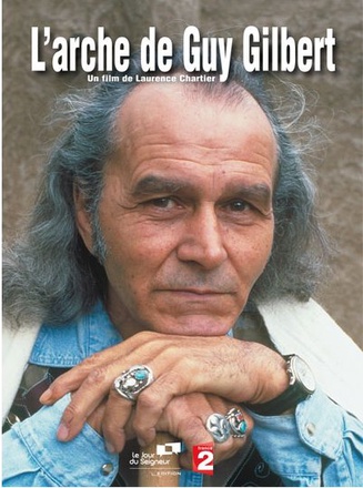 L ARCHE DE GUY GILBERT DVD