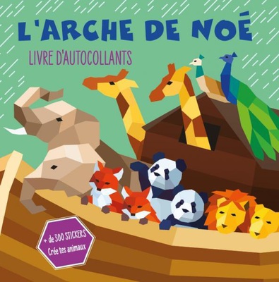 LARCHE DE NOE - LIVRE DAUTOCOLLANTS