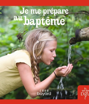 JE ME PREPARE AU BAPTEME - LIVRE ENFANT