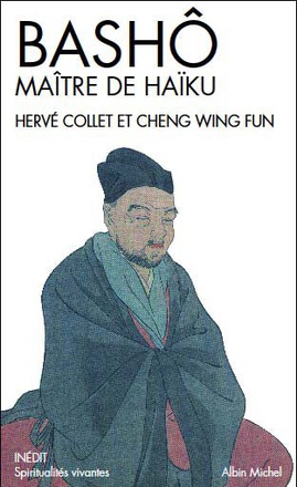 SPIRITUALITES VIVANTES POCHE - T252 - BASHO, MAITRE DE HAIKU - PORTRAIT & POEMES