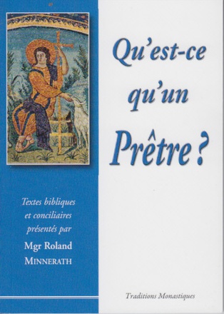 QU EST-CE QU'UN PRETRE ?