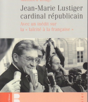 JEAN MARIE LUSTIGER - CARDINAL REPUBLICAIN