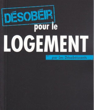 DESOBEIR POUR LE LOGEMENT