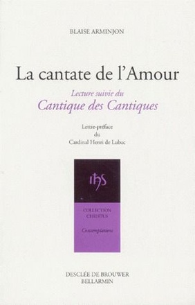 LA CANTATE DE L'AMOUR - LECTURE SUIVIE DU CANTIQUE DES CANTIQUES