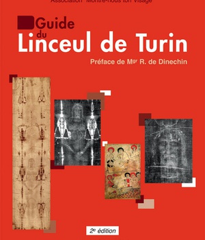 GUIDE DU LINCEUL DE TURIN - 2E EDITION
