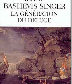 ISAAC BASHEVIS SINGER - LA GENERATION DU DELUGE