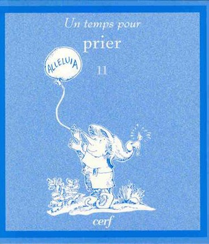 UN TEMPS POUR PRIER NUMERO 11