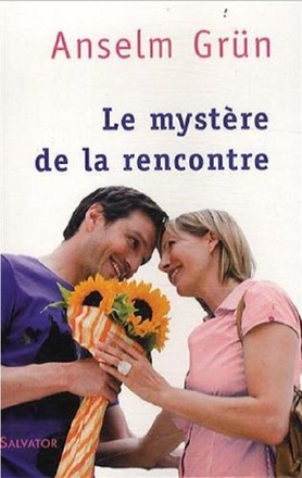 LE MYSTERE DE LA RENCONTRE