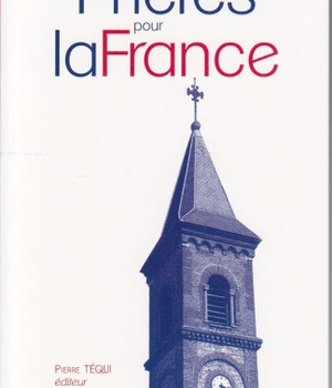 PRIERES POUR LA FRANCE