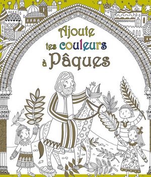 AJOUTE TES COULEURS A PAQUES
