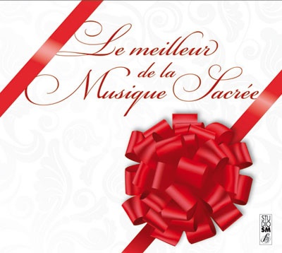 LE MEILLEUR DE LA MUSIQUE SACREE - AUDIO