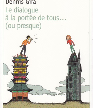 DIALOGUE A LA PORTEE DE TOUS...OU PRESQUE (LE)