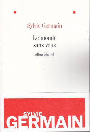 LE MONDE SANS VOUS