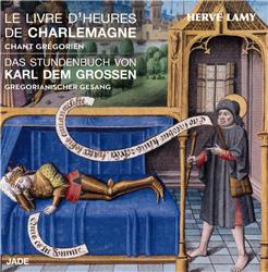 LE LIVRE D'HEURES DE CHARLEMAGNE - CD
