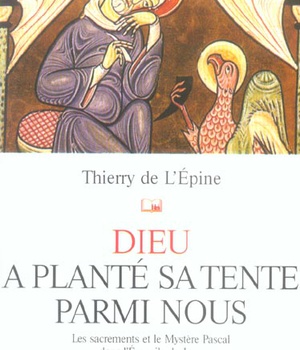 DIEU A PLANTE SA TENTE PARMI NOUS - EVANGILE DE JEAN