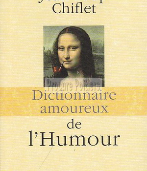 DICTIONNAIRE AMOUREUX DE L'HUMOUR
