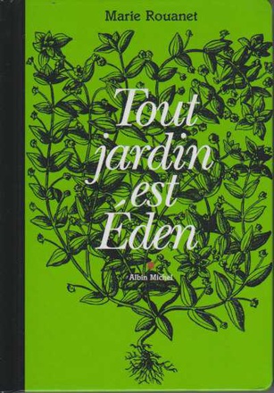 TOUT JARDIN EST EDEN