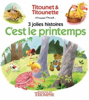 TITOUNET ET TITOUNETTE - 3 JOL - T03 - C'EST LE PRINTEMPS