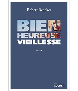 BIENHEUREUSE VIEILLESSE