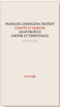 CHANTE ET MARCHE - LES INTROITS III