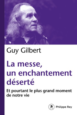 LA MESSE, UN ENCHANTEMENT DESERTE