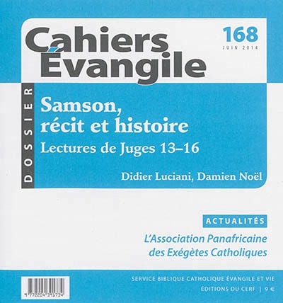 CAHIERS EVANGILE NO 168. SAMSON RECIT ET HISTOIRE