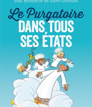 LE PURGATOIRE DANS TOUS SES ETATS