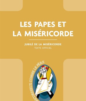 LES PAPES ET LA MISERICORDE