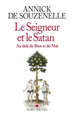 LE SEIGNEUR ET LE SATAN - AU-DELA DU BIEN ET DU MAL