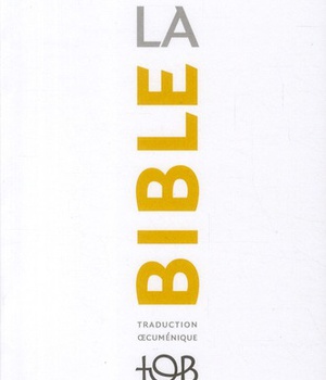 LA BIBLE TOB - A NOTES ESSENTIELLES