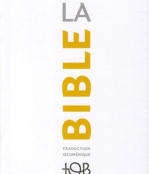 BIBLE TOB A NOTES ESSENTIELLES