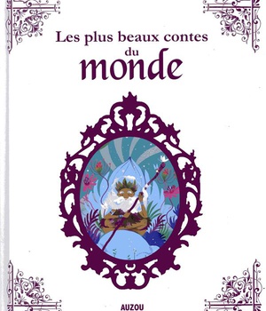 LES PLUS BEAUX CONTES DU MONDE