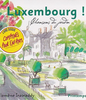 LUXEMBOURG ! PRINTEMPS - ETE - AUDIO