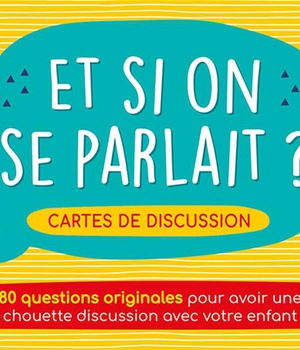 ET SI ON SE PARLAIT ? CARTES DE DISCUSSION