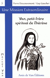 VAN, PETIT FRERE SPIRITUEL DE THERESE
