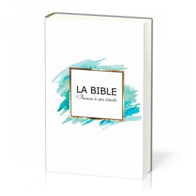 BIBLE FEMMES A SON ECOUTE - AQUA & OR COUVERTURE RIGIDE