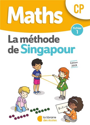 METHODE DE SINGAPOUR CP (2019) - FICHIER DE L'ELEVE 1