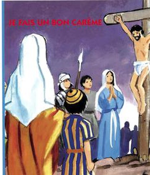 CINQ PAINS DEUX POISSONS 143 - JE FAIS UN BON CAREME