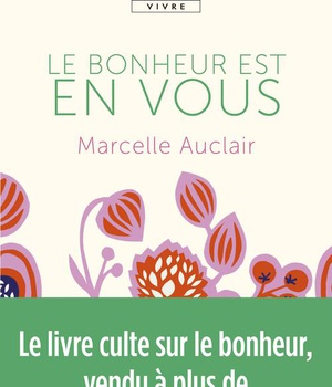 LE BONHEUR EST EN VOUS