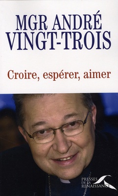 CROIRE, ESPERER, AIMER