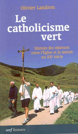 LE CATHOLICISME VERT