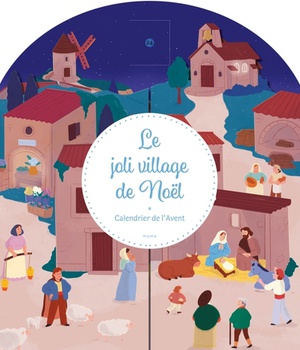 LE JOLI VILLAGE DE NOEL - CALENDRIER DE L AVENT
