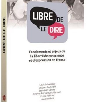 LIBRE DE LE DIRE