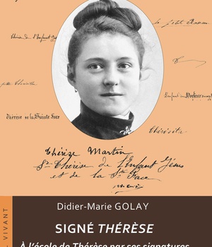 SIGNE THERESE - A LECOLE DE THERESE PAR SES SIGNATURES