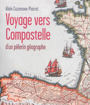 VOYAGE VERS COMPOSTELLE